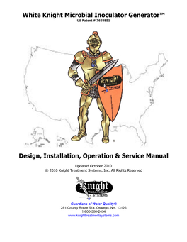 White Knight Microbial Inoculator Generator™ US Patent # 7658851