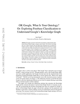 OK Google, What Is Your Ontology? Or: Exploring Freebase Classiﬁcation to Understand Google’S Knowledge Graph