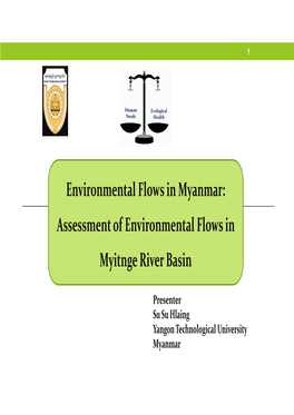 Environmental Flows in Myanmar: Assessment of Environmental Flows in Myitnge River Basin
