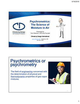 Psychrometrics : the Science of Moisture In