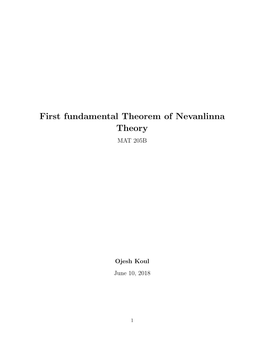 First Fundamental Theorem of Nevanlinna Theory MAT 205B