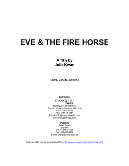EVE & the FIRE HORSE a Film by Julia Kwan