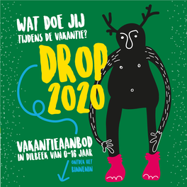 Wat Doe Jij Tijdens De Vakantie? Drop 2O2o