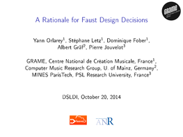 A Rationale for Faust Design Decisions