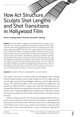 How Act Structure Sculpts Shot Lengths and Shot Transitions in Hollywood Film