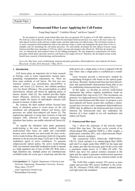 Femtosecond Fiber Laser Applying for Cell Fusion Trang Dang Nguyen*1, Yoshihiro Mizuta*1 and Kozo Taguchi*1