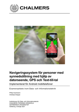 Navigeringssystem För Personer Med Synnedsättning Med Hjälp Av Datorseende, GPS Och Text-Till-Tal Implementerat För Android Mobiltelefoner