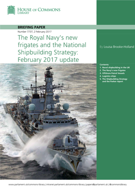 The Royal Navy's New Frigates and the National Shipbuilding Strategy: February 2017 Update