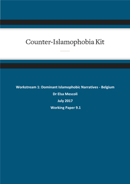 Dominant Islamophobic Narratives – Belgium Dr Elsa Mescoli Working Paper 9