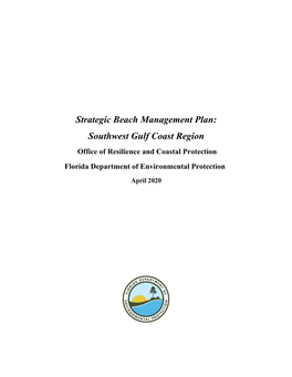 Strategic Beach Management Plan: Southwest Gulf Coast Region Office of Resilience and Coastal Protection Florida Department of Environmental Protection