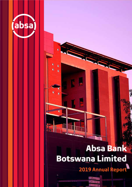Absa Bank Botswana Limited 2019 Annual Report