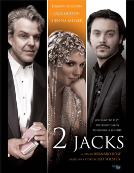 2 Jacks Is a Comical Adaptation of Leo Tolstoy’S Short Story Two Hussars, Comparing the Generational Change from Father to Son Within the Same Business