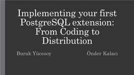 Implementing Your First Postgresql Extension: Distribution