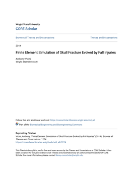 Finite Element Simulation of Skull Fracture Evoked by Fall Injuries