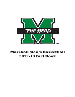 Marshall Men's Basketball 2012-13 Fact Book