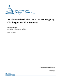 Northern Ireland: the Peace Process, Ongoing Challenges, and U.S