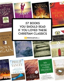 57 Books You Should Read If You Loved These Christian Classics If You Loved