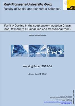 Fertility Decline in the Southeastern Austrian Crown Land. Was There a Hajnal Line Or a Transitional Zone?