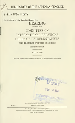 The History of the Armenian Genocide : Hearing Before the Committee on International Relations, House of Representatives, One Hu