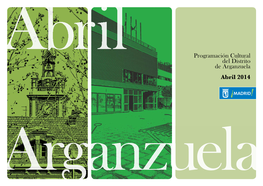 Programación Cultural Del Distrito De Arganzuela Abril 2014