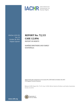 REPORT No. 72/15 CASE 12.896 MERITS RAMÍREZ BROTHERS and FAMILY GUATEMALA OCTOBER 28, 2015