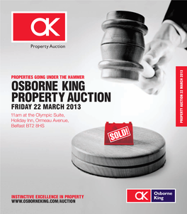 OSBORNE KING PROPERTY AUCTION FRIDAY 22 MARCH 2013 11Am at the Olympic Suite