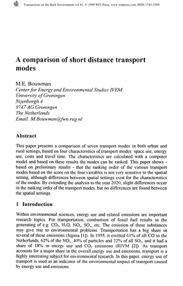 A Comparison of Short Distance Transport Modes M.E. Bouwman Center for Energy and Environmental Studies IVEM University Ofgronin