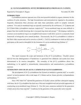 [4 +3] Cycloadditions: Seven Membered Rings from Allyl Cations