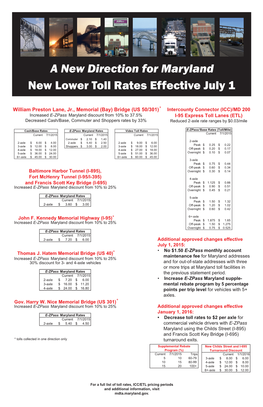 A New Direction for Maryland New Lower Toll Rates Effective July 1