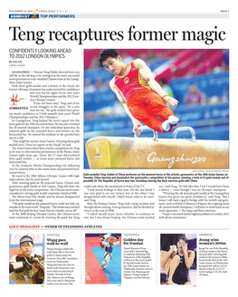 Teng Recaptures Former Magic CONFIDENTLY LOOKING AHEAD to 2012 LONDON OLYMPICS by LEI LEI CHINA DAILY