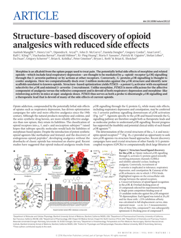 Structure-Based Discovery of Opioid Analgesics with Reduced Side Effects Aashish Manglik1*, Henry Lin2*, Dipendra K