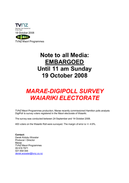Note to All Media: EMBARGOED Until 11 Am Sunday 19 October 2008