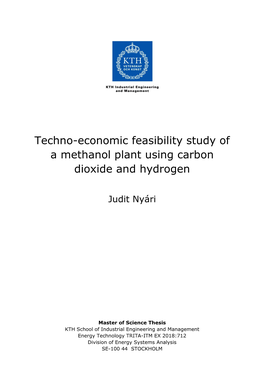 Techno-Economic Feasibility Study of a Methanol Plant Using Carbon Dioxide and Hydrogen