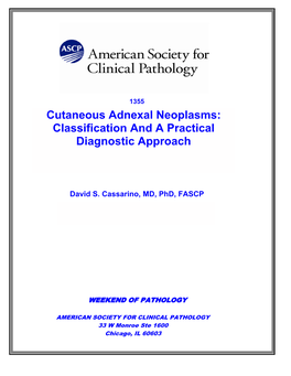 ASCP. Cutaneous Adnexal Neoplasms: Classification and A