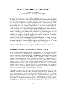 CURRENT TRENDS in MAYAN LITERACY Joseph Dechicchis Kwansei Gakuin University, Sanda, Japan