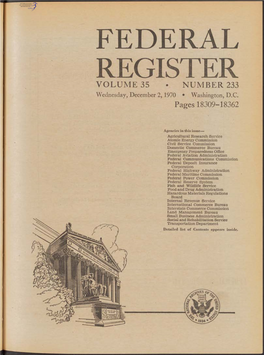 FEDERAL REGISTER VOLUME 35 « NUMBER 233 Wednesday, December 2,1970 • Washington, D.C