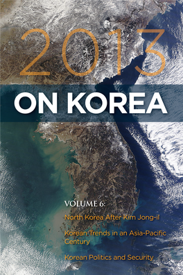 On Korea Began in December 2006 with the Initiation of KEI’S Academic Paper AC Series, a Year-Long Program That Provides an Opportunity for Both Leading