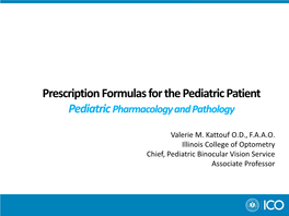 Prescription Formulas for the Pediatric Patient Pediatric Pharmacology and Pathology