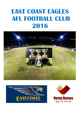 EAST COAST EAGLES AFL FOOTBALL CLUB Inc