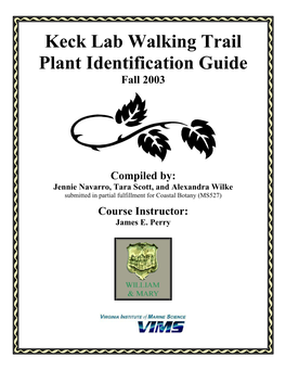 Keck Lab Walking Trail Plant Identification Guide Fall 2003