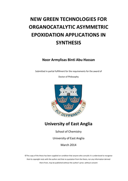 New Green Technologies for Organocatalytic Asymmetric Epoxidation Applications in Synthesis