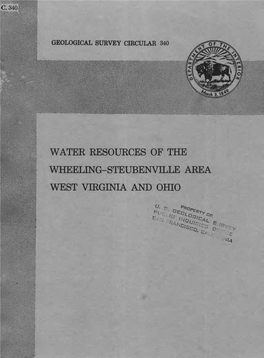 WATER RESOURCES of the WHEELING-STEUBENVILLE AREA WEST VIRGINIA and OHIO I UNITED STATES DEPARTMENT of the INTERIOR Douglas Mckay, Secretary