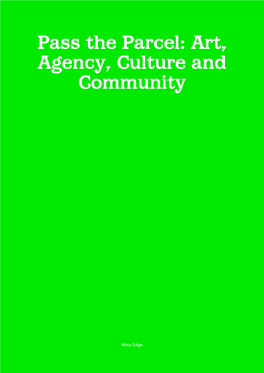 Pass the Parcel: Art, Agency, Culture and Community
