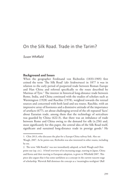 On the Silk Road. Trade in the Tarim?
