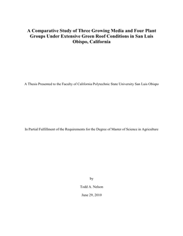 A Comparative Study of Three Growing Media and Four Plant Groups Under Extensive Green Roof Conditions in San Luis Obispo, California