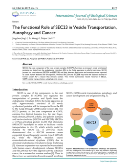 The Functional Role of SEC23 in Vesicle Transportation, Autophagy and Cancer Jingchen Jing1, 2, Bo Wang1, 2, Peijun Liu1, 2