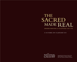 The Sacred Made Real, Spanish Painting and Sculpture 1660-1700