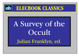 A Survey of the Occult Julian Franklyn, Ed