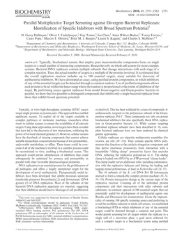 Parallel Multiplicative Target Screening Against Divergent Bacterial Replicases: Identification of Specific Inhibitors with Broad Spectrum Potential† H