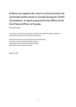 Evidence to Support Safe Return to Clinical Practice by Oral Health Professionals in Canada During the COVID- 19 Pandemic: A